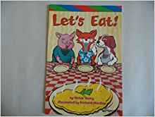 Let's Eat, Ell Reader Grade 1: Harcourt School Publishers Storytown (Rdg Prgm 08/09/10 Wt)