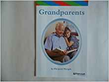 Grandparents, Ell Reader Grade 1: Harcourt School Publishers Storytown (Rdg Prgm 08/09/10 Wt)