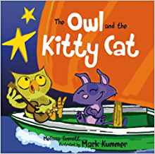 The Owl and the Kitty Cat (Case Hardcover Nursery Rhymes)