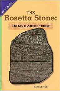 READING 2011 LEVELED READER GRADE 4.4.4 BELOW: THE ROSETTA STONE: KEY   TOANCIENT WRITINGS