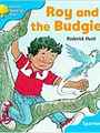 Oxford Reading Tree 3-26:Roy and the Budgie