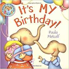 It's MY Birthday!: A Shirley and Doris Book