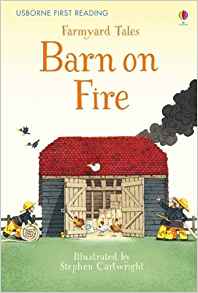 Farmyard Tales Barn on Fire