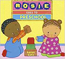 Rosie Goes to Preschool