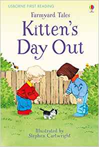 Farmyard Tales Kitten's Day Out (First Reading)