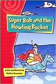 Rigby Gigglers: Student Reader Roaring Red Super Bob And Howling Bucket