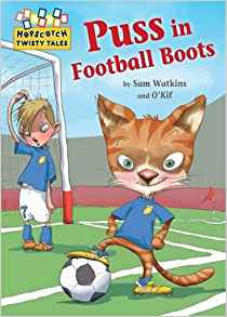 Puss in Football Boots (Hopscotch Twisty Tales)