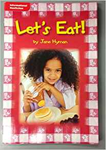 Leveled Reader Library - Information Nonfiction - Let's Eat!