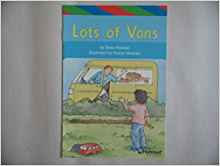 Lots of Vans, Ell Reader Grade 1: Harcourt School Publishers Storytown (Rdg Prgm 08/09/10 Wt)