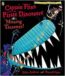 Captain Flinn and the Pirate Dinosaurs the Missing Treasure