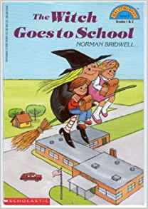 Witch Goes To School, The (level 3) (Hello Reader)