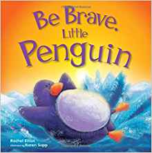 Be Brave, Little Penguin (Picture Flats)