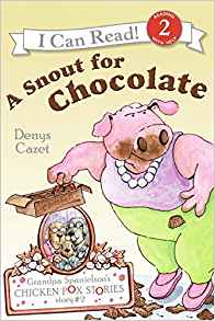 Grandpa Spanielson's Chicken Pox Stories: Story #2: A Snout for Chocolate (I Can Read Level 2)