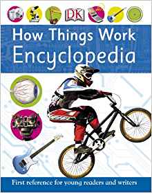 How Things Work Encyclopedia.. Senior Editors, Carrie Love, Penny Smith (First Reference)