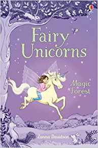 Fairy Unicorns: The Magic Forest (Young Reading Series 3 Fiction)