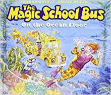 The Magic School Bus on the Ocean Floor