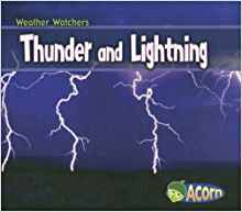 Thunder and Lightning (Weather Watchers)