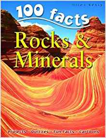 100 Facts - Rocks & Minerals