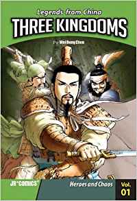 Three Kingdoms 01: Heros and Chaos (Legends from China: Three Kingdoms)