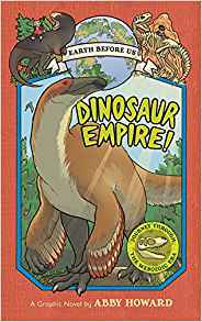 Dinosaur Empire! (Earth Before Us #1): Journey through the Mesozoic Era