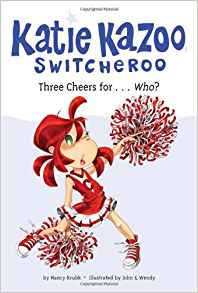 Three Cheers for...Who? #35 (Katie Kazoo, Switcheroo)