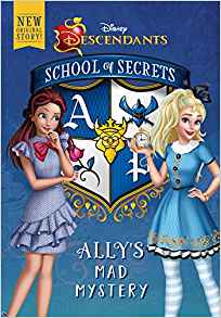 School of Secrets: Ally's Mad Mystery (Disney Descendants)