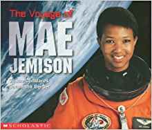 The Voyage of Mae Jemison (Social Studies: Emergent Readers)