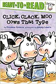 Click, Clack, Moo: Cows That Type (A Click, Clack Book)