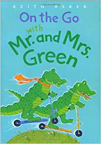 On the Go with Mr. and Mrs. Green