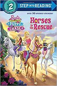 Horses to the Rescue (Barbie & Her Sisters In A Puppy Chase) (Step into Reading)