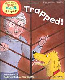 ORT L5 : Trapped!
(Oxford Reading Tree)(First Stories)