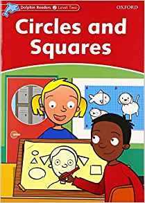 Dolphin Readers: Level 1: 275-Word Vocabulary Circles and Squares (Dolphin Readers, Level 2)