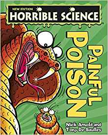 Painful Poison (Horrible Science)