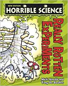 Really Rotten Experiments (Horrible Science)