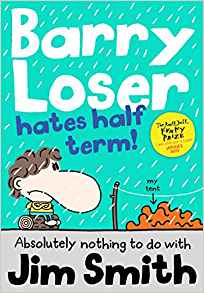 Barry Loser Hates Half Term!