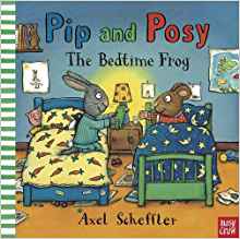 Pip and Posy: The Bedtime Frog