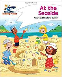 Reading Planet - At the Seaside - White: Comet Street Kids (Rising Stars Reading Planet)