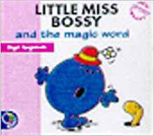 Little Miss Bossy and the Magic Word (Little Miss New Story Library)