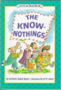 The Know-Nothings (An I Can Read Book)