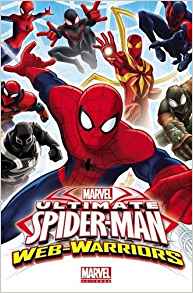 Marvel Universe Ultimate Spider-Man: Web Warriors Volume 1