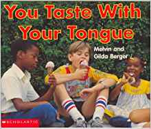 You Taste With Your Tongue