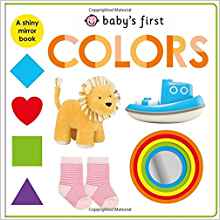 Baby's First Colors: A Shiny Mirror Book