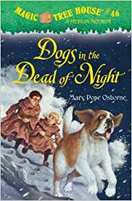 Dogs in the Dead of Night (Magic Tree House (R) Merlin Mission)