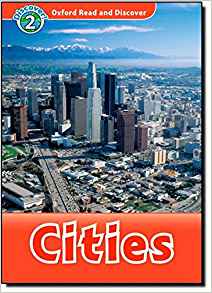 Oxford Read and Discover: level 2: Cities