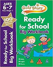 Gold Stars Ready for School Big Workbook Ages 6-7 Key Stage 1