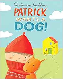 Patrick Wants a Dog!