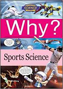 WHY? SPORTS SCIENCE