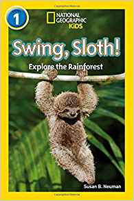 Swing, Sloth! (National Geographic Readers)