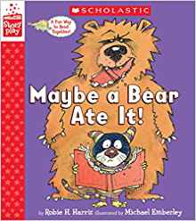 Maybe a Bear Ate It (A StoryPlay Book)