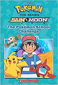 Pokémon: Alola Chapter Book #01: The Pokémon School Challenge